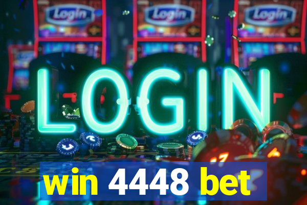 win 4448 bet